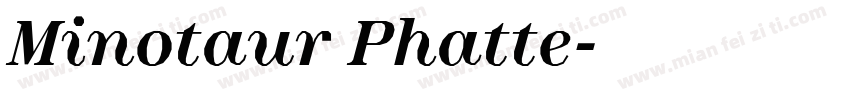 Minotaur Phatte字体转换
